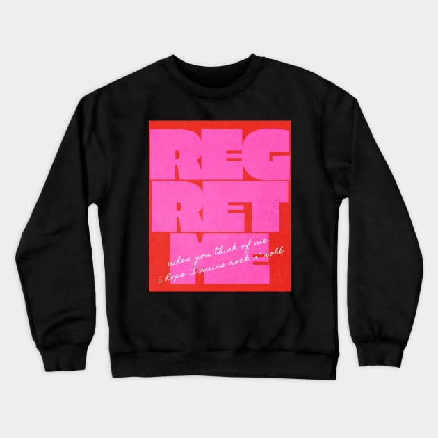 DAISY JONES AND THE SIX BOOK - REGRET ME SONG Crewneck Sweatshirt by aplinsky